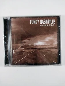Funky Nashville – Hitch A Ride (CD, 2006) 215 Records – 215 2034 - Sealed - Imagen 1 de 4