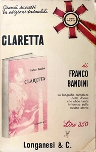 FRANCO BANDINI CLARETTA DIE KOMPLETTE BIOGRAPHIE DER FRAU LONGANESI 69 - Bild 1 von 11