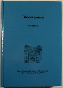 Bioceramics Volume 3 Rose Hulman Institute Technology Ceramics Medicine Hulbert - Picture 1 of 2