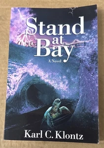 Stand at Bay by Karl C. Klontz (2003, Perfect, VERY GOOD) - Picture 1 of 1
