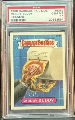 1988 GARBAGE PAIL KIDS SERIES 15 #606B MUDDY BUDDY PSA 10 GEM MINT - Image 1 of 2