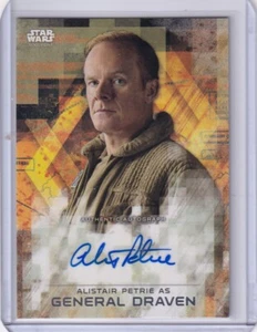 2017 Star Wars Rogue One Series 2 Alistair Petrie General Drave Autograph Auto - Picture 1 of 2