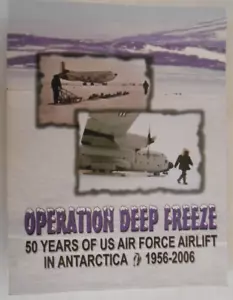 Operation Deep Freeze 50 Years of US Air Force by Wallwork & Wilcoxson (PB 2006) - Picture 1 of 6