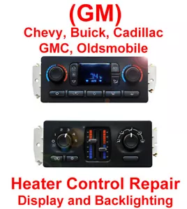 GM - Chevy - GMC - Cadillac - Buick - Heater Climate Control Module HVAC REPAIR - Picture 1 of 1