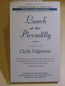 LUNCH AT THE PICCADILLY CLYDE EDGERTON 1ST ED SIGNED PROOF ADVANCE READERS COPY - Picture 1 of 4