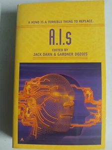 A.I.s---edited by Jack Dann & Gardner Dozois---2004 PB very good - Picture 1 of 9