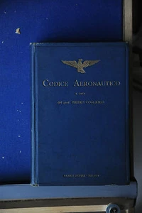 1927 - HOEPLI - CODICE AERONAUTICO - PRIMA EDIZIONE RARA - Picture 1 of 1