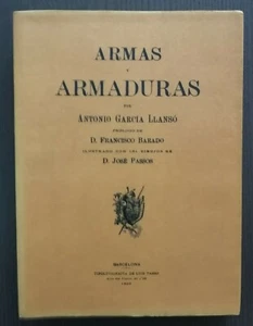 "ARMAS y ARMADURAS" Antonio Garcìa Llansò 1895 facsimile Valencia 1992 - Picture 1 of 2
