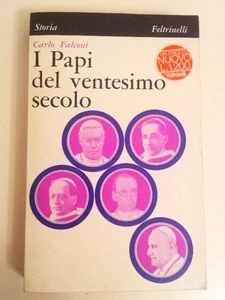I PAPI DEL VENTESIMO SECOLO - CARLO FALCONI - FELTRINELLI - Imagen 1 de 1