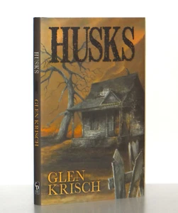 Glen Krisch SIGNED Husks Cemetery Dance Limited Hardcover Edition - Foto 1 di 15