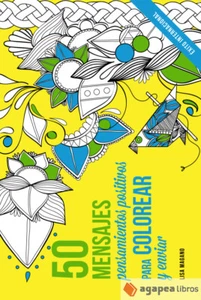 50 MENSAJES. Pensamientos positivos para colorear y enviar - Imagen 1 de 1