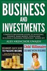 Business And Investments: Complete Beginners Guide To Investing, Fin (Paperback)