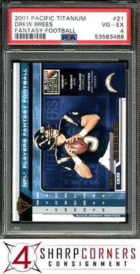 2001 PACIFIC TITANIUM FANTASY FOOTBALL #21 DREW BREES RC POP 1 PSA 4 - Image 1 of 4
