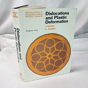 Dislocations and Plastic Deformation Kovács Zsoldos Pergamon 1973 HC 1st Edition - Picture 1 of 14