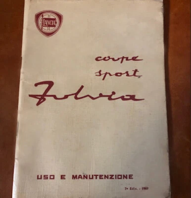 NATALE IDEA REGALO Lancia Fulvia Coupè Sport Libretto uso&manutenzione ORIGINALE - Immagine 1 di 3