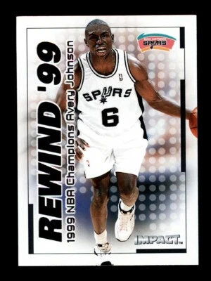 1999-00 IMPACT #5RN AVERY JOHNSON REWIND '99 NBA CHAMPIONS SPURS - Image 1 of 2