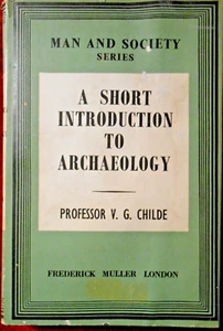Una breve introducción a la arqueología HC/DJ por el profesor V G Childe - Imagen 1 de 2