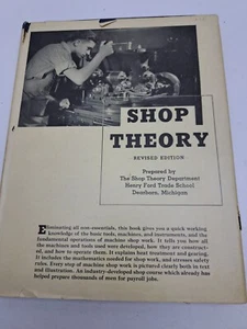 1942 Revised Ed. Shop Theory Henry Ford Trade School W/Dust Jacket. - Picture 1 of 19