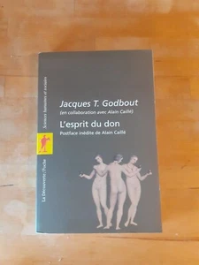 L'esprit du don - Jacques Godbout / Alain Caillé - La Découverte 2000  - Imagen 1 de 2