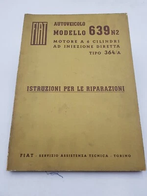Manuale officina Fiat 639 N2 autocarro motore 364/A istruzioni riparazioni 1954. - Immagine 1 di 4