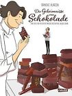 Die Geheimnisse von Schokolade von Alarcon, Franckie | Buch | Zustand gut
