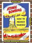 Metal Sign - 1950 Protect Yourself From Atomic Bombing- 10x14 inches
