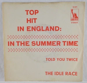 THE IDLE RACE In The Summertime 7" Single Liberty – 15 371 - 1970 Germany - Picture 1 of 6