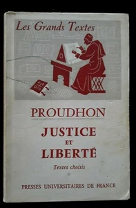 JUSTICE ET LIBERTE PROUDHON FRANCE/PHILOSOPHIE/ANARCHISME/POLITIQUE 100 - Bild 1 von 4