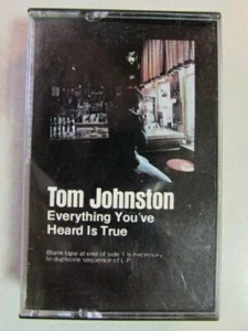 TOM JOHNSTON EVERYTHING YOU'VE HEARD IS TRUE CASSETTE TAPE DOOBIE BROTHERS OOP - Picture 1 of 6