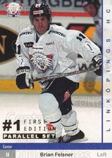 2002-03 Swedish Elitset First Edition Parallel #213 Brian Felsner