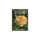 Twentieth-Century Roses: An Illustrated Encyclopaedi By Beales, Peter 0060160527
