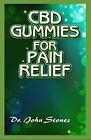 CBD Gummies for Pain Relief 