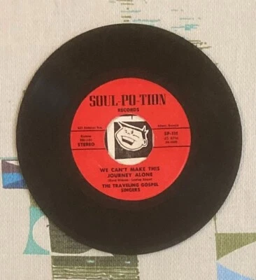 The Traveling Gospel Singers 45 We Can't Make This Journey Alone 1972 VG+ Foto 1 de 2