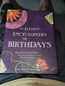 The Element Encyclopedia of Birthdays - Paperback By Cheung, Theresa - VERY GOOD - Picture 1 of 2