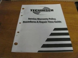 Guía de procedimientos de política de garantía de servicio Tecumseh 2004 y tiempo de reparación 696534 - Imagen 1 de 7