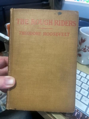 Rough Riders Theodore Teddy Roosevelt 1900 Hardcover Book Scribner Early Edition Foto 1 de 4
