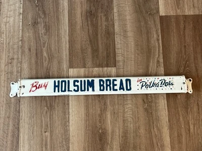 Vintage "Holsum Bread  POLKA DOT'S" Double Sided Thanks Call Again  Door Push - Image 1 of 4