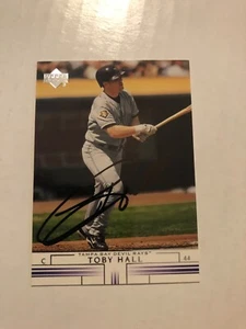Tampa Bay Devil Rays TOBY HALL Signed Card - Picture 1 of 1
