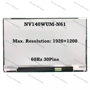 NV140WUM-N61 14.0 " WUXGA 60Hz LCD Screen Replacement Panel EDP 30 Pins NEW - Picture 1 of 1