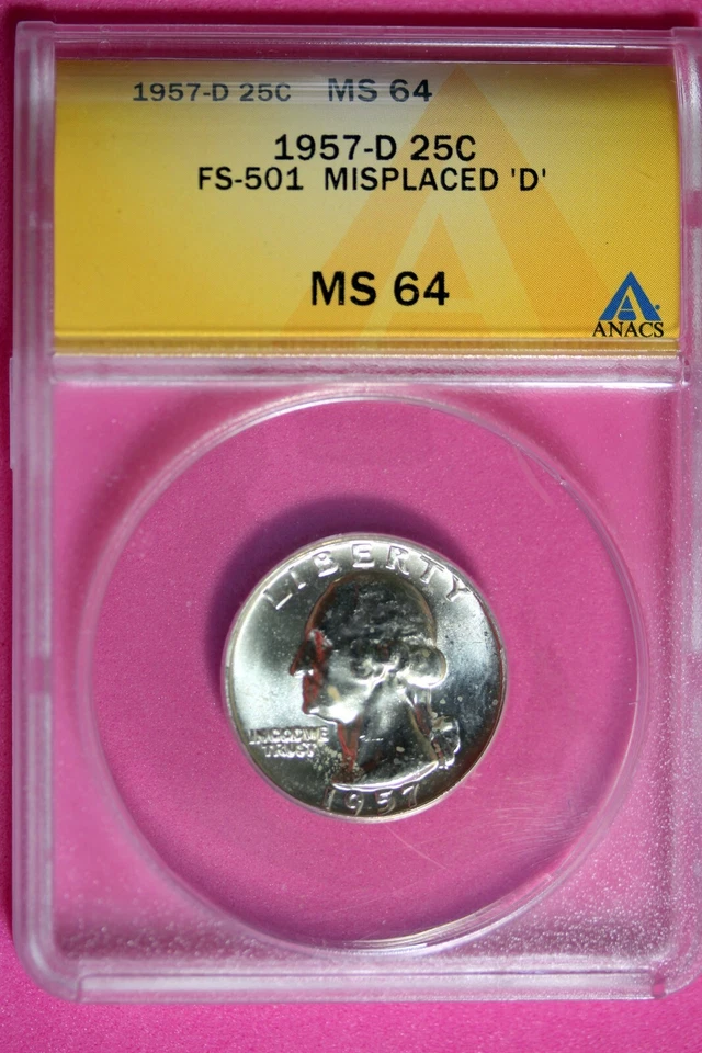 1957 - D ANACS MS64 FS-501 MISPLACED "D" WASHINGTON QUARTER!!  #B28924 - Image 1 of 2