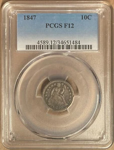 1847 PCGS F12 Liberty Seated Dime 10c - Picture 1 of 2