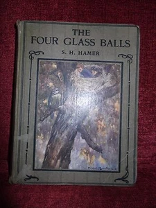 The Four Glass Balls by S. H. Hamer 1st Edition 1911 - Imagen 1 de 5