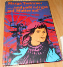 DDR  ...und paßt mir gut auf Mutter auf   + Kinderbuchverlag 1975