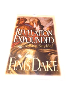 Revelation Expounded - Eternal Mysteries Simplified (Paperback, 2016) Finis Dake - Picture 1 of 1