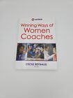 Winning Ways of Women Coaches, Paperback by Reynaud, Cecile (EDT), Brand New,...