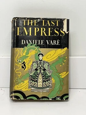 Vintage The Last Empress Daniele Vare First Edition 1936 With Dust Jacket - Image 1 of 4