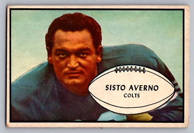 1953 BOWMAN #8 SISTO AVERNO COLTS ROOKIE - Image 1 of 3