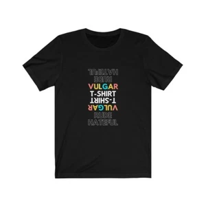 Camiseta Rude Vulgar Hateful Camiseta Divertida Unisex Camiseta Manga Corta - Imagen 1 de 11
