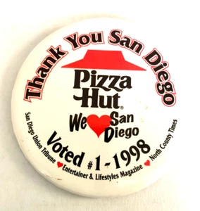 Pinback Pizza Hut Employee Advertising VTG 1998 Thank You San Diego Voted #1 - Picture 1 of 3