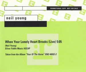 Neil Young When Your Lonely Heart Breaks (Live) CD Germany Reprise 1997 promo CD - Bild 1 von 2